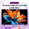 Tivi Xiaomi S Mini LED 75 inch 4K 2026 L75MC-SSEA